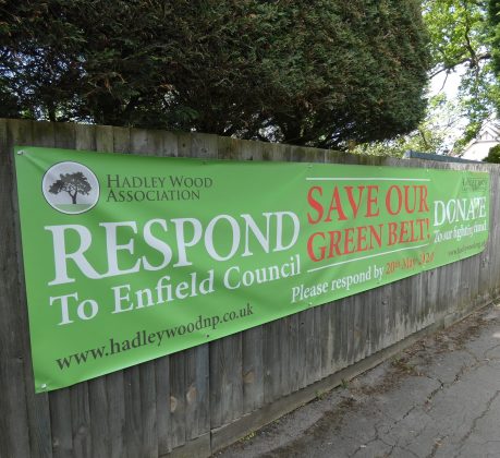 A 'save our Green Belt' banner in Hadley Wood