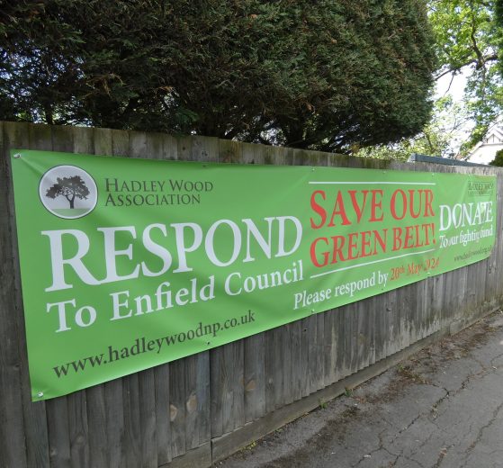 A 'save our Green Belt' banner in Hadley Wood